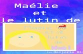 Maélie et le lutin de Noël Par Marjorie Bisaillon.