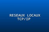 RESEAUX LOCAUX TCP/IP. Qu’est –ce qu’un réseau ? Un réseau en général est le résultat de la connexion de plusieurs machines entre elles, afin que les.