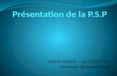 Présentation de la P.S.P Valérie DIDIER – AG CODEP 54 Dimanche 26 janvier 2014.