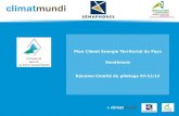 Plan Climat Energie Territorial du Pays Vendômois Réunion Comité de pilotage 07/11/13.