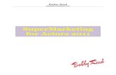 Bobby Reed's SuperMarketing for Actors 2011