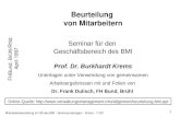 Mitarbeiterbeurteilung im GB des BMI - Seminarunterlagen - Krems - 11/97 1 Beurteilung von Mitarbeitern Seminar für den Geschäftsbereich des BMI Prof.