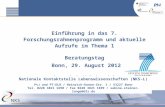Einführung in das 7. Forschungsrahmenprogramm und aktuelle Aufrufe im Thema 1 Beratungstag Bonn, 29. August 2012 Anuscheh Vahabzadeh Nationale Kontaktstelle.