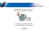 Vorstellung SAP R/3 Portal: Kundenzugang via Internet E-Solutions mySchoeller.com für Felix Schoeller Imaging Internet.