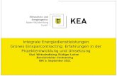 Integrale Energiedienstleistungen Grünes Einsparcontracting: Erfahrungen in der Projektentwicklung und Umsetzung Dipl. Wirtschaftsing. Rüdiger Lohse Bereichsleiter.