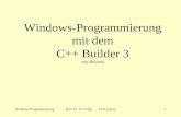 Windows-ProgrammierungProf. Dr. W. Voigt CES-Löbau1 Windows-Programmierung mit dem C++ Builder 3 von Borland.