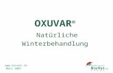 OXUVAR ® Natürliche Winterbehandlung  März 2007.
