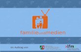 Familie und medien Im Auftrag von. im Auftrag von Dr. Claus Eppe Mechthild Appelhoff Rainer Smits Fortbildungsinitiative für die Familienhilfe.