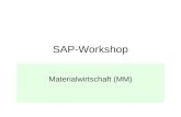 SAP-Workshop Materialwirtschaft (MM). Nowack2 Themen IDES-Geschäftsprozesse MM Organisationsstukturen und Grunddaten MM-Prozesse –Materialdisposition,