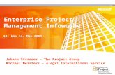 Johann Strasser – The Project Group Michael Meisters – Alegri International Service Enterprise Project Management Infowoche 10. bis 14. Mai 2004.