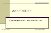 Adolf Hitler Ein Genie oder ein Verückter Iztok Blažič; 4.agŠol. leto: 2007.