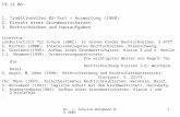 Dr. J. Schulze-Bergmann WS 2006 1 19.12.06 1. Traditioneller RS-Test + Auswertung (1968) 2. Einsatz eines Grundwortschatzes 3. Rechtschreiben und Hausaufgaben.