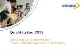 Gut durchs 2. Semester des neuen Lehramts an der PH Heidelberg © auremar –  Qualitätstag 2012.
