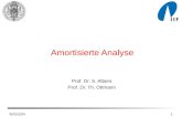 WS03/041 Amortisierte Analyse Prof. Dr. S. Albers Prof. Dr. Th. Ottmann.