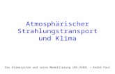 Das Klimasystem und seine Modellierung (05-3103) – André Paul Atmosphärischer Strahlungstransport und Klima.