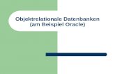 Objektrelationale Datenbanken (am Beispiel Oracle)