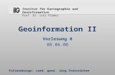 Institut für Kartographie und Geoinformation Prof. Dr. Lutz Plümer Geoinformation II Vorlesung 8 08.06.00 Foliendesign: cand. geod. Jörg Steinrücken.