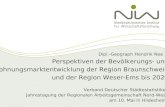 Perspektiven der Bevölkerungs- und Wohnungsmarktentwicklung der Region Braunschweig und der Region Weser-Ems bis 2020 Verband Deutscher Städtestatistiker.