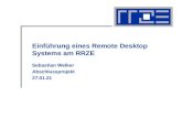 Einführung eines Remote Desktop Systems am RRZE Sebastian Welker Abschlussprojekt 23.01.2014.