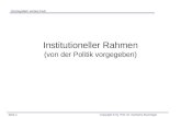 Seite 1Copyright © by Prof. Dr. Karlheinz Ruckriegel Eurosystem versus Fed Institutioneller Rahmen (von der Politik vorgegeben)