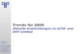 1 Update Dokumenten- Technologien Trends 2009 PROJECT CONSULT Unternehmensberatung Dr. Ulrich Kampffmeyer GmbH Breitenfelder Straße 17 20251 Hamburg .
