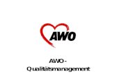 Warum AWO-QM? Was ist das AWO-QM-Konzept? Wie konkretisiert es sich in der Erziehungshilfe? Welchen Wirkungen beobachten wir?