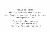 Anlage zum Hausaufgabenkonzept des Gymnasiums der Stadt Kerpen -Europaschule- Quantifizierung der Hausaufgabenzeiten für die Sekundarstufe I 1.