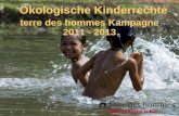 Ökologische Kinderrechte terre des hommes Kampagne 2011 - 2013.