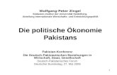 1 Die politische –konomie Pakistans Pakistan-Konferenz Die Deutsch-Pakistanischen Beziehungen in Wirtschaft, Staat, Gesellschaft Deutsch-Pakistanisches
