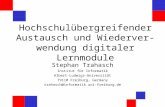 Hochschulübergreifender Austausch und Wiederver- wendung digitaler Lernmodule Stephan Trahasch Institut für Informatik Albert-Ludwigs-Universität 79110.