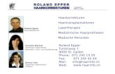 Haarkorrekturen Haartransplantationen Lasertherapie Medizinische Haarprothesen Modische Perücken Roland Epper Torstrasse 7 9000 St. Gallen Phone: 071 245.
