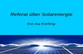 Referat über Solarenergie Von Ina Krefting. 1.Strom aus dem Weltall 2.Nutzung von Sonnenenergie beim Solarkocher 3.Der Solarkollektor 4.Funktion eines.