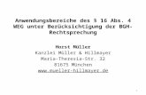Anwendungsbereiche des § 16 Abs. 4 WEG unter Berücksichtigung der BGH- Rechtsprechung Horst Müller Kanzlei Müller & Hillmayer Maria-Theresia-Str. 32 81675.