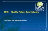 QPCN – Quality Patient Care Network Univ. Prof. Dr. Gabriele Fischer.