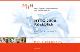 Januar 2009 HTTG 2008. Rückblick Prof. Dr. A. Haverich.
