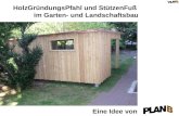 HolzGründungsPfahl und StützenFuß im Garten- und Landschaftsbau Eine Idee von.