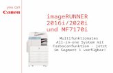 ImageRUNNER 2016i/2020i und MF7170i Multifunktionales All-in-one System mit Farbscanfunktion - jetzt im Segment 1 verfügbar!