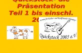 Quickstock- die Präsentation Teil 1 bis einschl. 2005.