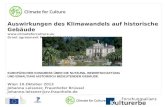 Auswirkungen des Klimawandels auf historische Gebäude  Grant agreement No. 22 6973 (2009 - 2014) EUROPÄISCHER KONGRESS ÜBER DIE.
