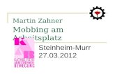 Martin Zahner Mobbing am Arbeitsplatz Steinheim-Murr 27.03.2012.