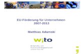 EU-Förderung für Unternehmen 2007-2013 Matthias Adamski.