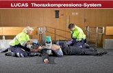 LUCAS Thoraxkompressions-System. Status quo Qualitativ hochwertige CPR über mehrere Minuten ist manuell ausserordentlich schwierig. 1,2 Auf Grund der.