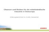 Erfahrungsbericht der Fa. CLAAS, Harsewinkel Chancen und Risiken für die mittelständische Industrie in Osteuropa.
