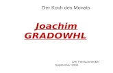 Joachim GRADOWHL Der Koch des Monats Der Feinschmecker September 2006.