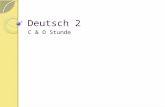 Deutsch 2 C & D Stunde. Dienstag, der 30. April 2013 Deutsch 2, C & D StundeHeute ist ein GTag Unit: Reisen (Travel) Goal: to inquire about sights of.