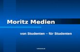 Moritz Medien von Studenten â€“ f¼r Studenten