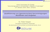 Position Paper on the Limits of Genotoxic Impurities 1 Swiss Association for Quality Verunreinigungen in Arzneimitteln: Analytik & Toxikologie 14. Oktober