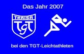 Das Jahr 2007 bei den TGT-Leichtathleten. Trainingslager Jugend.
