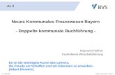 Helfrich· Mai 2010 · Seite 1© 2010 BVS Neues Kommunales Finanzwesen Bayern - Doppelte kommunale Buchführung - Raymund Helfrich Fachreferent Wirtschaftsführung.