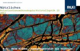 Nützliches Polarisationsmikroskopie/Kristalloptik SS 2012 B.Sc. Holm Klimke, zusammengestellt aus diversen Quellen.